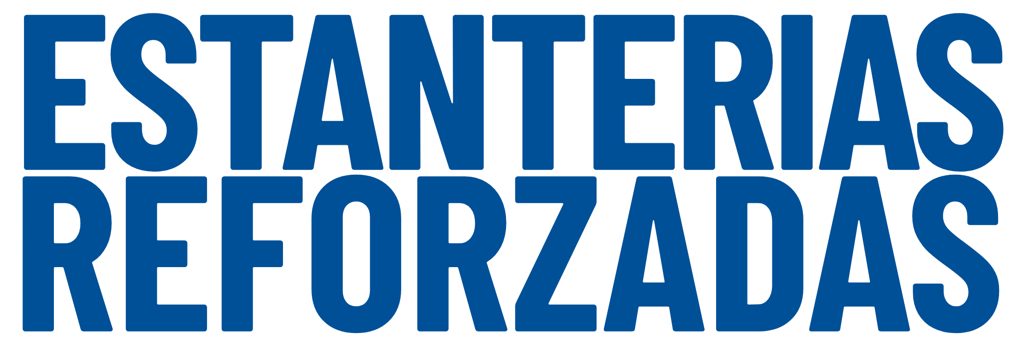 Estanterías Reforzadas